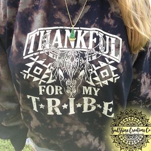 Thankful for My Tribe Bleached Sweater